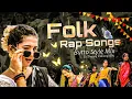 Download Lagu Folk Rap Songs 2025 Butto Style Mix By Dj Bunny Balampally