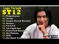 ST12 X SETIA BAND 10 LAGU TERBAIK ||Pengorbanan || Terlalu