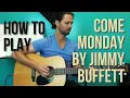 Lagu Come Monday by Jimmy Buffett | Guitar Lesson | FREE PDF Guide!