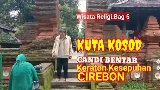 kuta kosod keraton kasepuhan cirebon jawa barat indonesia kang odoy channel