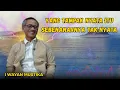 Download Lagu Yang Tampak Nyata Itu Sebenarnya Tak Nyata | I Wayan Mustika-Ngaji-Roso