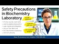 Lecture 2 Safety Precautions in Biochemistry Laboratory