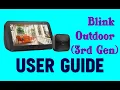 Blink Outdoor 3rd Gen User Guide Blink Outdoor Camera Review Home Security
