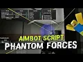 Phantom Forces Aimbot esp hack script