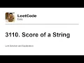 3110 Score of a String Leetcode Easy