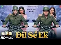 Lagu Battle Of Galwan Song - Dil Se Ek | Salman Khan | Chitrangada Singh | Govinda | Concept Song