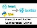 Snowpark and Python Connection Configuration Convert Snowflake Dataframe to Pandas Dataframe