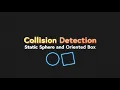 Collision Detection Part 2 Sphere and OBB