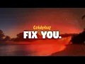 Download Lagu Coldplay - Fix You (lyrics)