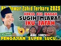 Lagu KH.ANWAR ZAHID TERBARU 2025 FULL LUCU SUGIH MLARAT KUI WES DI JATAH