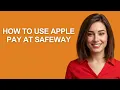 How To Use Apple Pay At Safeway - AshleyHowTo