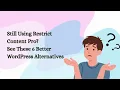 Best Restrict Content Pro Alternatives for WordPress 2026 Top 6 Membership Plugins Compared