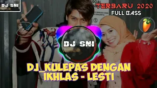 DJ KULEPAS DENGAN IKHLAS - LESTI [ terbaru 2020 ] Full Bass