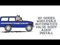 Wholesale Automatics Nomad valve body install on an A343f 80 Series transmission