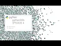 python00b A Journey to Learning Python - Episode 4