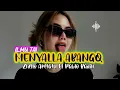 Download Lagu MENYALA ABANG KU || ZHELLO APETATU FT PABLO BADIN