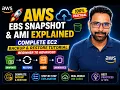 AWS EBS Snapshot AMI Explained Complete EC2 Backup Restore Tutorial Beginner to Advanced
