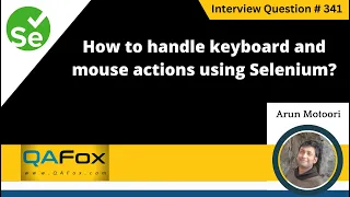 How to handle keyboard and mouse actions using Selenium Selenium Interview Question