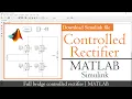 Full wave controlled rectifier simulation in Matlab Simulink MATLAB TUTORIAL SIMULINK TUTORIAL