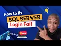 Login Failed for User SQL Server