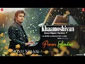 Download Lagu Khaamoshiyan Song - Param Sundari | Sidharth M | Sonu Nigam | Janhvi K | Sunidhi Chauhan, Dinesh V