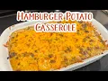 HAMBURGER POTATO CASSEROLE Beef Dinner Recipe Ground Beef Recipes Beef Recipes Family Dinner