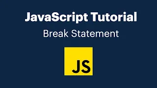 Break Statement in JavaScript Explained with Examples
