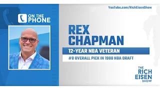 Rex Chapman Talks Twitter Popularity COVID-19 Reliefs Efforts More w Rich Eisen Full Interview