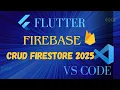 Flutter Firebase CRUD Tutorial Firestore Database Integration 2025