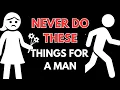 Download Lagu 7 Things Women Should Never Do For A Man - Even If You're Madly In Love With Him. [Women MUST WATCH]