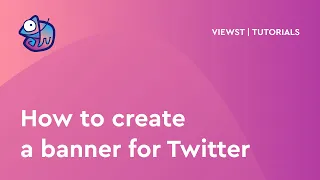 Tutorial How to create a banner for Twitter