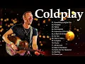Download Lagu Coldplay Best Songs Playlist 2025 💫 Greatest Hits Full Album – Viva La Vida, Yellow, Paradise
