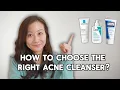 How to Choose the Right Cleanser for Acne Dermatologist Guide