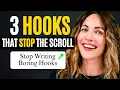 3 Hooks That Instantly Stop The Scroll
