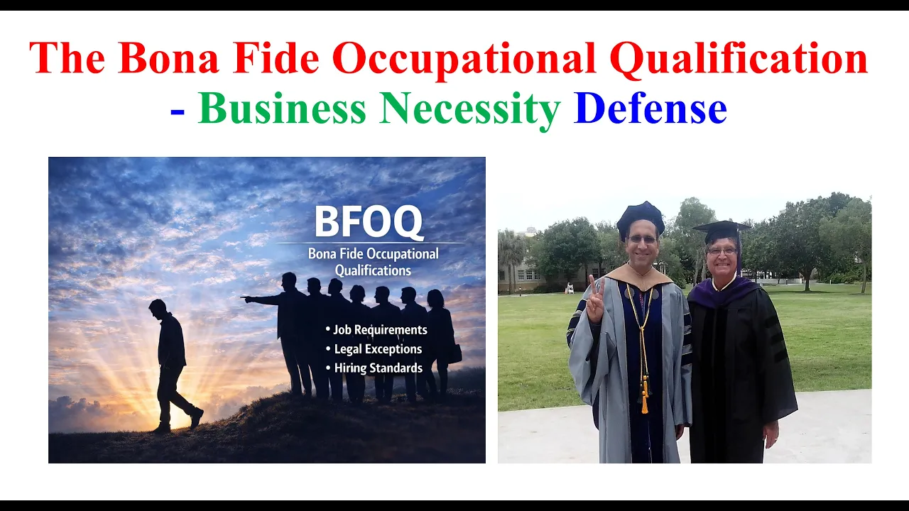The Business Necessity Defense (BFOQ)