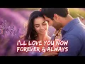 Download Lagu I'll Love You Now, Forever \u0026 Always 💖 Love Romantic New English Song | Lyrical Video