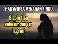 Download Lagu Lagu Sedih Bikin mewek / HANYA BISA MENAHAN RINDU