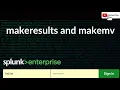 makeresults and makemv commands in splunk