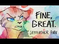 fine great - Jayfeather AMV