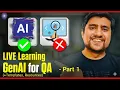 LIVE Learning Generative AI for QA - Part 1 Template Notes