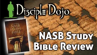 NASB Study Bible - An Honest Review of a conservative Bible
