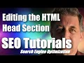 SEO Tutorial For Beginners - Editing the HTML Head Section SEO