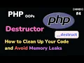 PHP OOP Destructors Explained Clean Up Your Code and Avoid Memory Leaks l HINDI -