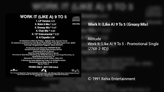 altitude work it like a 9 to 5 greasy mix 