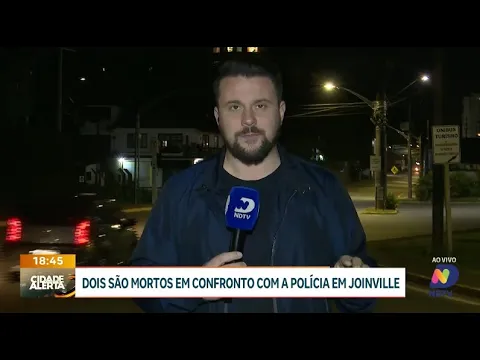 Confronto em Joinville: duas pessoas mortas em tiroteio com a polícia