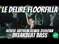 Download Lagu le delire floorfilla - the fate of ophelia remix breakbeat full bass - breakbeat bass concrete 2025