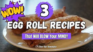 3 EGG ROLL Recipes That will BLOW Your MIND!! || Cooking For ONE