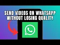 Download Lagu How to Send Videos on WhatsApp Without Losing Quality (Full Guide)