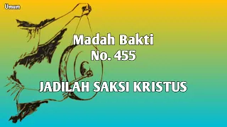 Download MB 455 Jadilah Saksi Kristus || Musik Madah Bakti Katolik || Cover by Roni Bora MP3