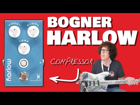 Bogner Harlow V2 Boost/Compressor | Delicious Audio